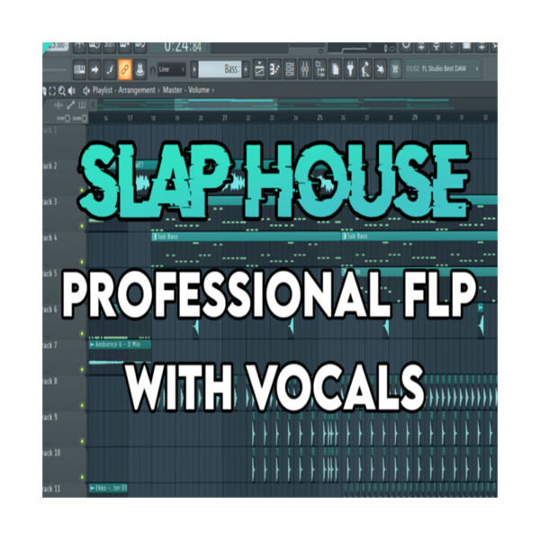 SLAP HOUSE FLP with Vocals