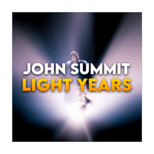 John Summit - Light Years (FLP)